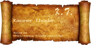 Kaszner Tivadar névjegykártya